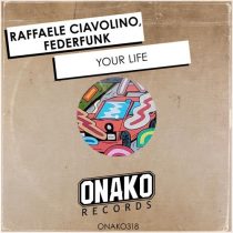 FederFunk & Raffaele Ciavolino – Your Life