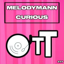 Melodymann – Curious