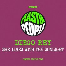 Diego Rey – She Lives with the sunlight