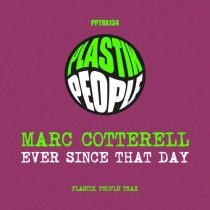Marc Cotterell – Ever Since That Day