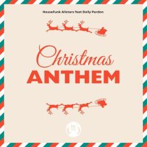 Housefunk Allstars & Dolly Pardon – Christmas Anthem  (Original Mix)