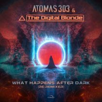 The Digital Blonde & Atomas 303 – What Happens After Dark