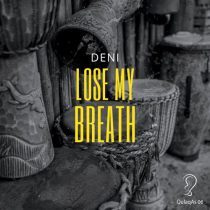 Deni – Lose My Breath
