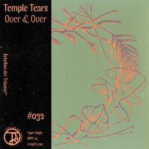 Temple Tears – Over & Over