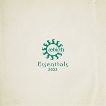 VA – Rebirth Essentials 2023
