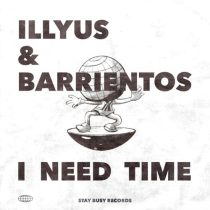 Illyus & Barrientos – I Need Time