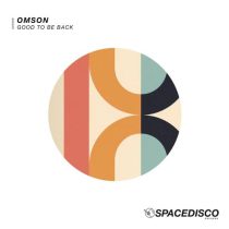 Omson – Good To Be Back
