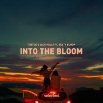 Tobtok, Jack Kelly & Betty Bloom – Into The Bloom