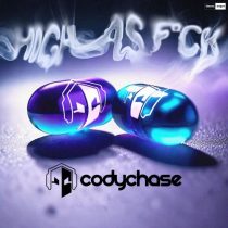 Cody Chase – High As F*ck (Extended Mix)