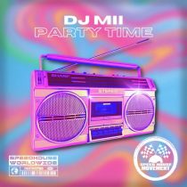 DJ Mii – PARTY TIME