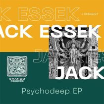 Jack Essek – Psychodeep EP