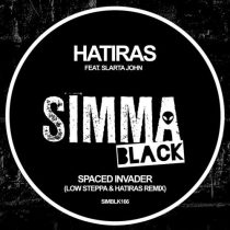 Hatiras & Slarta John – Spaced Invader (Low Steppa & Hatiras Remix)