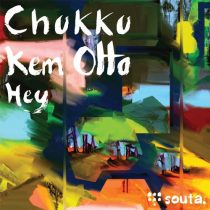 Kem Otto & Chukku – Hey (Original Mix)