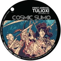 Tulioxi – First Arrival