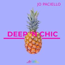 Jo Paciello – Deep ‘N Chic