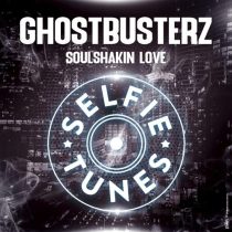 Ghostbusterz – Soulshakin Love (Extended Mix)