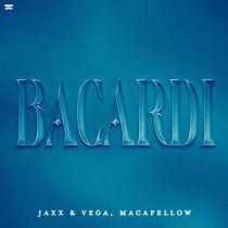 Jaxx & Vega & Macapellow – Bacardi (Extended Mix)