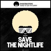 Ghostbusterz – Hard To Say I’m Sorry