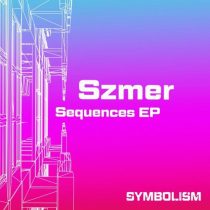 Szmer – Sequences EP