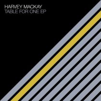 Harvey McKay – Table for One EP
