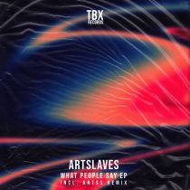 Artslaves – What People Say EP