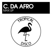 C. Da Afro – Max Up