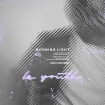 Le Youth – Morning Light (Gem & Tauri Remix)