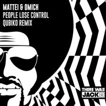 Mattei & Omich – People Lose Control (Qubiko Extended Remix)