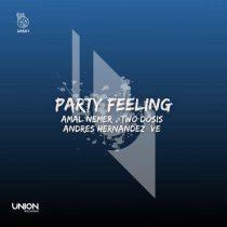 Andrés Hernández (VE), Amal Nemer & Two Dosis – Party Feeling