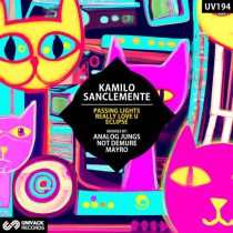 Kamilo Sanclemente, Dabeat & Kamilo Sanclemente – Passing Lights / Really Love U / Eclipse