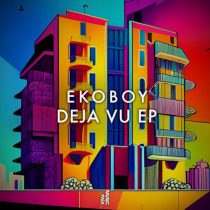 Ekoboy – Deja Vu EP
