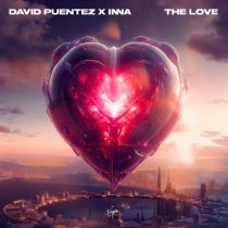 David Puentez & Inna – The Love (Extended Mix)
