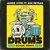 James Hype, Kim Petras & Schak – Drums (Schak Extended Remix)