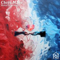 Chris Maze – Make You Mine (Extended)