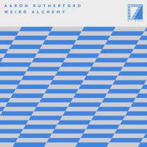 Aaron Rutherford – Weird Alchemy