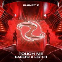 SaberZ & Lister – Touch Me
