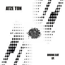 Atze Ton – Drunk Cat