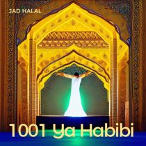Jad Halal – 1001 Ya Habibi
