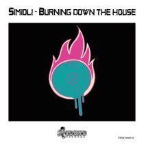Simioli – Burning Down the House