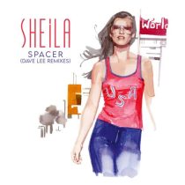 Sheila – Spacer (Dave Lee Remixes)