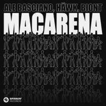 HÄWK (IT), BIONT & Ale Basciano – Macarena (Extended Mix)