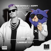 Robin Schulz & KOPPY – Fugazi (LAWRENT Remix)