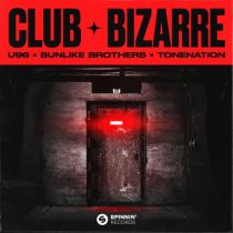 U96, TONENATION & Sunlike Brothers – Club Bizarre (Extended Mix)