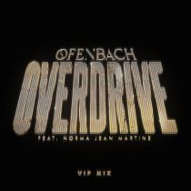 Ofenbach & Norma Jean Martine – Overdrive feat. Norma Jean Martine