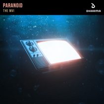The MVI – Paranoid (Extended Mix)
