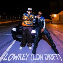 Hedex & Tion Wayne – Lowkey (LDN Drift)