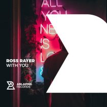 Ross Rayer – With You