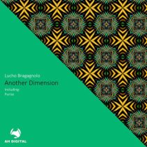 Lucho Bragagnolo – Another Dimension