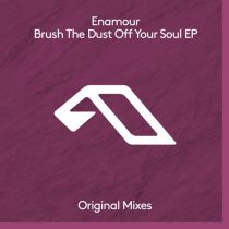 Enamour, Enamour & Run Rivers – Brush The Dust Off Your Soul EP