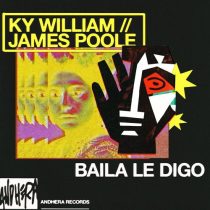 Ky William & James Poole – Baila Le Digo